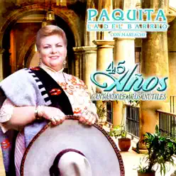 45 Años Cantandole a los Inutiles - Paquita La Del Barrio 45 Años Cantandole a los Inutiles - Paquita La Del Barrio