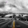Play My Game (feat. IcoS) - EP