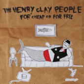 The Henry Clay People - Working Part Time