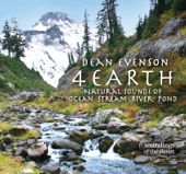 4 Earth: Natural Sounds of Ocean Stream River Pond - Dean Evenson