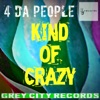 Kind of Crazy - Single