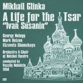 Mikhail Glinka: A Life for the Tsar "Ivan Susanin" (1950), Volume 2 artwork