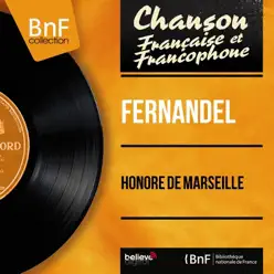 Honoré de Marseille (feat. Paul Bonneau et son orchestre) [Mono Version] - EP - Fernandel