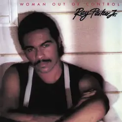 Woman Out of Control (Bonus Track Version) - Ray Parker Jr