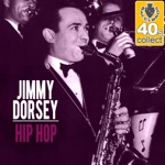 Jimmy Dorsey - Hip Hop