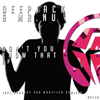 Don't You Know That (Barbary Remix) by Deepjack & Mr.Nu song reviws