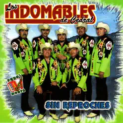 Sin Reproches Puro Norte - Los Indomables de Cedral Sin Reproches Puro Norte - Los Indomables de Cedral
