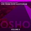 Live from Osho Auditorium 2 album lyrics, reviews, download