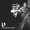 Listening Party Presents - Single