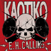 E.H. Calling - Kaotiko