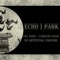 Echo Park - Jay Haze lyrics