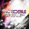 Incredible (feat. Dayna Hollins) [Club Mix] - Stefy De Cicco & Adax lyrics