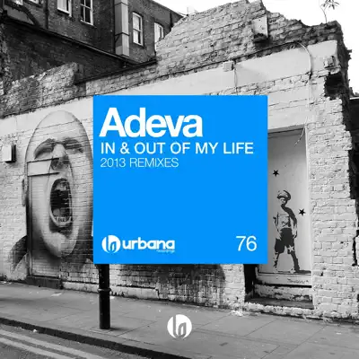 In & Out of My Life (2013 Remixes) - Single - Adeva
