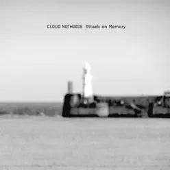 Attack on Memory - Cloud Nothings