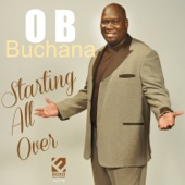 O. B. Buchana - Can't Get You off of My Mind
