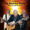 The Best of Le Souffle Divin (De La Nouvelle Jerusalem)