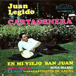 Cartagenera (Remastered) [with Tito Gomez] - Juan Legido