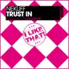 Trust in - Single album lyrics, reviews, download