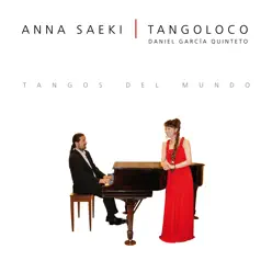 Tangos Del Mundo - Anna Saeki Tangos Del Mundo - Anna Saeki