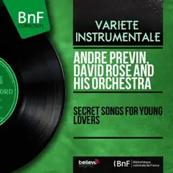Secret Songs for Young Lovers (feat. Like Young) [Mono Version] - EP - André Previn