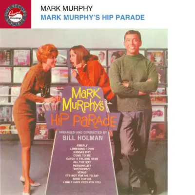 Mark Murphy's Hip Parade - Mark Murphy Mark Murphy's Hip Parade - Mark Murphy