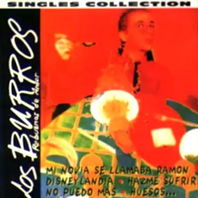 Singles Collection - Los Burros