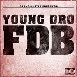 FDB - Single - Young Dro