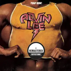 Pump Iron (Remastered Deluxe Edition) - Alvin Lee