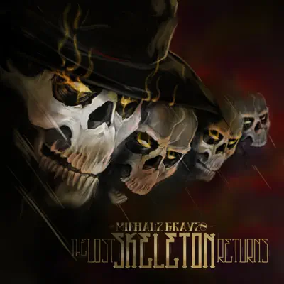 Lost Skeleton Returns - Michale Graves