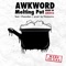 Melting Pot (Made in America) [feat. Chaundon] - Awkword lyrics