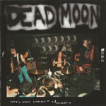 Dead Moon - Diamonds in the Rough