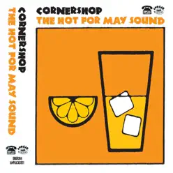 The Hot for May Sound - Cornershop