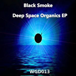 ladda ner album Black Smoke - Deep Space Organics EP