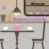 RosemaryHolic - Single album lyrics, reviews, download