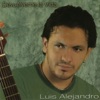 Luis Alejandro - Guerreros de la Vida
