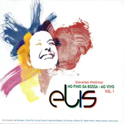 No Fino da Bossa, Vol. 1 - Elis Regina