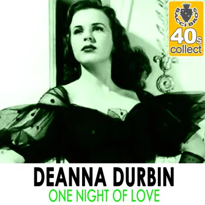 One Night of Love (Remastered) - Single - Deanna Durbin