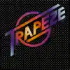 Trapeze album lyrics, reviews, download