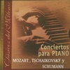 Mozart, Tschaikovsky y Schumann: Concierto para Piano,