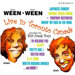 Live In Toronto Canada (feat. The Shit Creek Boys) - Ween