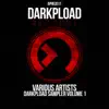 Darkpload Sampler, Vol. 1 - Single album lyrics, reviews, download