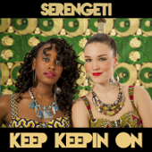 Keep Keepin On - Serengeti