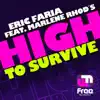 Stream & download High to Survive (feat. Marlene Rhod's) - EP