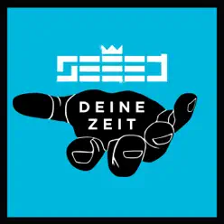 Deine Zeit (Remixes) - EP - Seeed