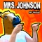 Mrs. Johnson - Mr Weebl lyrics