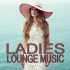 Ladies Lounge Music