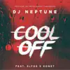 Cool Off (feat. Slyde & Konet) - Single album lyrics, reviews, download
