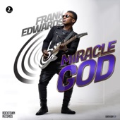 Miracle God by Frank Edwards