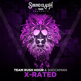 X-Rated by Team Rush Hour & Shockman song reviws