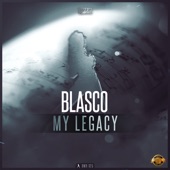 Blasco - My Legacy